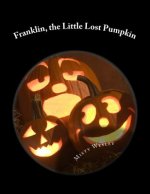 Franklin, the Little Lost Pumpkin