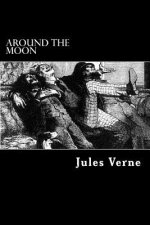 Around the Moon: A Sequel to 