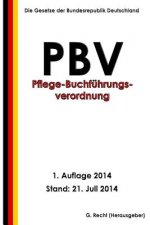 Pflege-Buchführungsverordnung - PBV