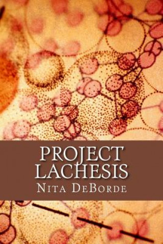Project Lachesis