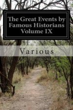 The Great Events by Famous Historians Volume IX