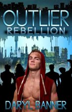 Outlier: Rebellion