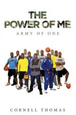 The Power Of Me: Army of One