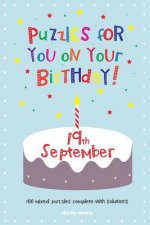 Puzzles for you on your Birthday - 19th September