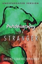 Autobiography of a Stranger