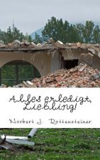 Alles erledigt, Liebling!