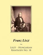 Liszt - Hungarian Rhapsody No. 18