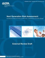 Next Generation Risk Assessment: Incorporation of Recent Advances in Molecular, Computational, and Systems Biology