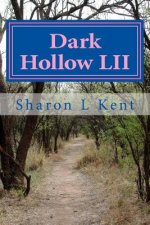 Dark Hollow LII