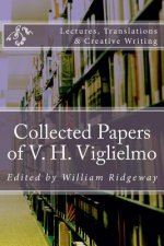 Collected Papers of V. H. Viglielmo