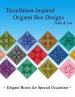Tessellation-Inspired Origami Box Designs: Elegant Boxes for Special Occasions