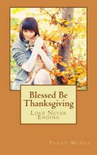 Blessed Be Thanksgiving: Angel Tweet Series