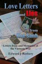 Love Letters and Lies from Khe Sanh: Letters from the Vietnam War