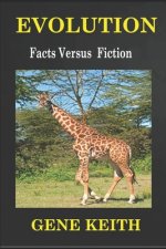 Evolution: Fact or Fiction