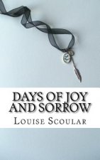 Days of Joy and Sorrow