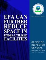 EPA Can Further Reduce Space in Under-Utilized Facilities