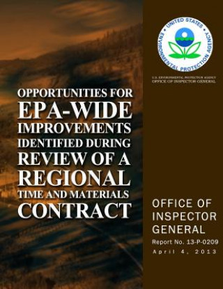 Opportunities for EPA-Wide Improvements Identified During Review of a Regional Time and Materials Contract