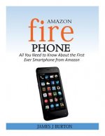 Amazon Fire Phone: All You Need to Know About the First Ever Smartphone from Amazon
