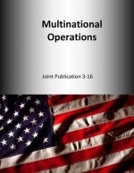 Multinational Operations: Joint Publication 3-16