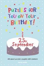 Puzzles for you on your Birthday - 25th September