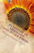 In Defense of Mermaids: Poems of a Dominican Priest