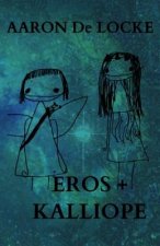 Eros + Kalliope