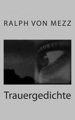Trauergedichte