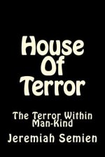 House Of Terror: The Terror With Man-Kind