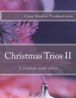 Christmas Trios II - 2 violins and cello
