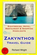 Zakynthos Travel Guide: Sightseeing, Hotel, Restaurant & Shopping Highlights