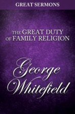 Great Sermons - The Great Duty of Family Religion