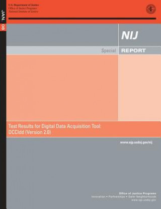 Test Resulting for Digital Data Acquisition Tool: DCCldd (Version 2.0)