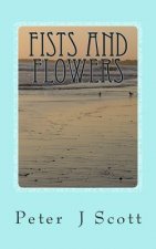 Fists and Flowers