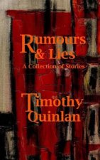 Rumours & Lies: A Collection of Stories