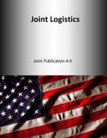 Joint Logistics: Joint Publication 4-0