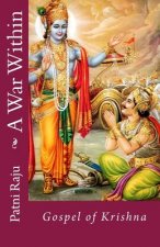 A War Within: The Gospel of Krishna