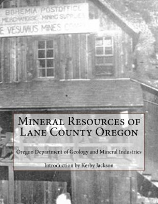 Mineral Resources of Lane County Oregon