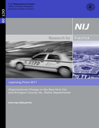 Learning from 9/11: Organizational Change in the New York City and Arlington County, Va., Police Departments