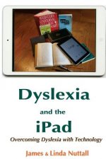 Dyslexia and the iPad: Overcoming Dyslexia with Technology