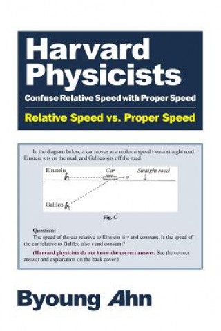Harvard Physicists Confuse Relative Speed with Proper Speed: Relative Speed vs. Proper Speed