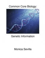 Biology Common Core: Genetic Information