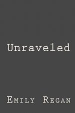 Unraveled