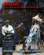 Music: A Brief History of the Western Musical Thought