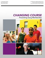 Changing Course: Preventing Gang Membership