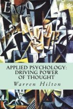 Applied Psychology: Driving Power of Thought