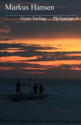 Gone Sailing ... Philippines 4