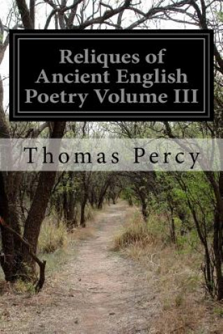 Reliques of Ancient English Poetry Volume III