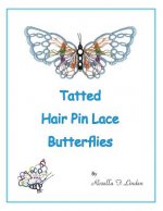 Tatted Hair Pin Lace Butterflies