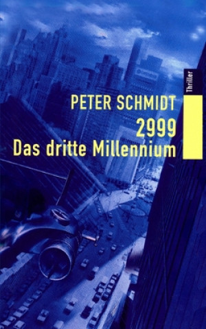 2999 Das dritte Millennium