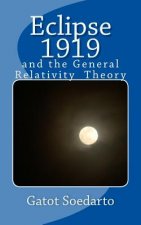 Eclipse 1919: and the general relativity theory